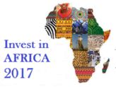 Invest in Africa 2017 International Investment Conference and Exhibitors Summit